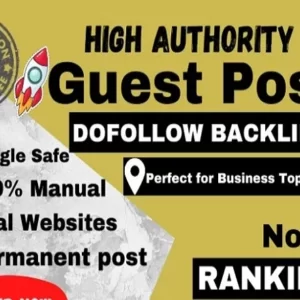 Guest Posting Service, High Quality Dofollow Sites